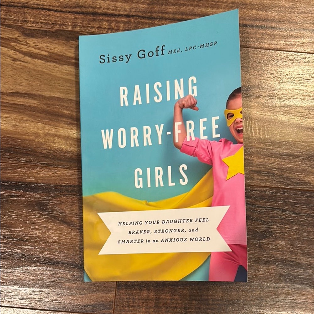 Raising Worry-Free Girls Book